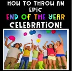 Throw your students an EPIC end of the year celebration. Here you will find end of the year activities perfect for ANY end of the year party but...