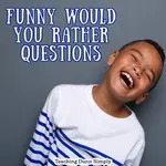 Funny Would you rather questions will have your students begging to play!