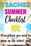 Have you started your summer checklist? Prep now and play later using this must-have End of the Year Checklist!