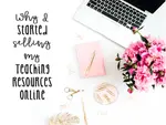 Selling my Teaching Resources Online
