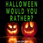 Would you rather Halloween will ensure a spooktacular time in your bootiful classroom.  