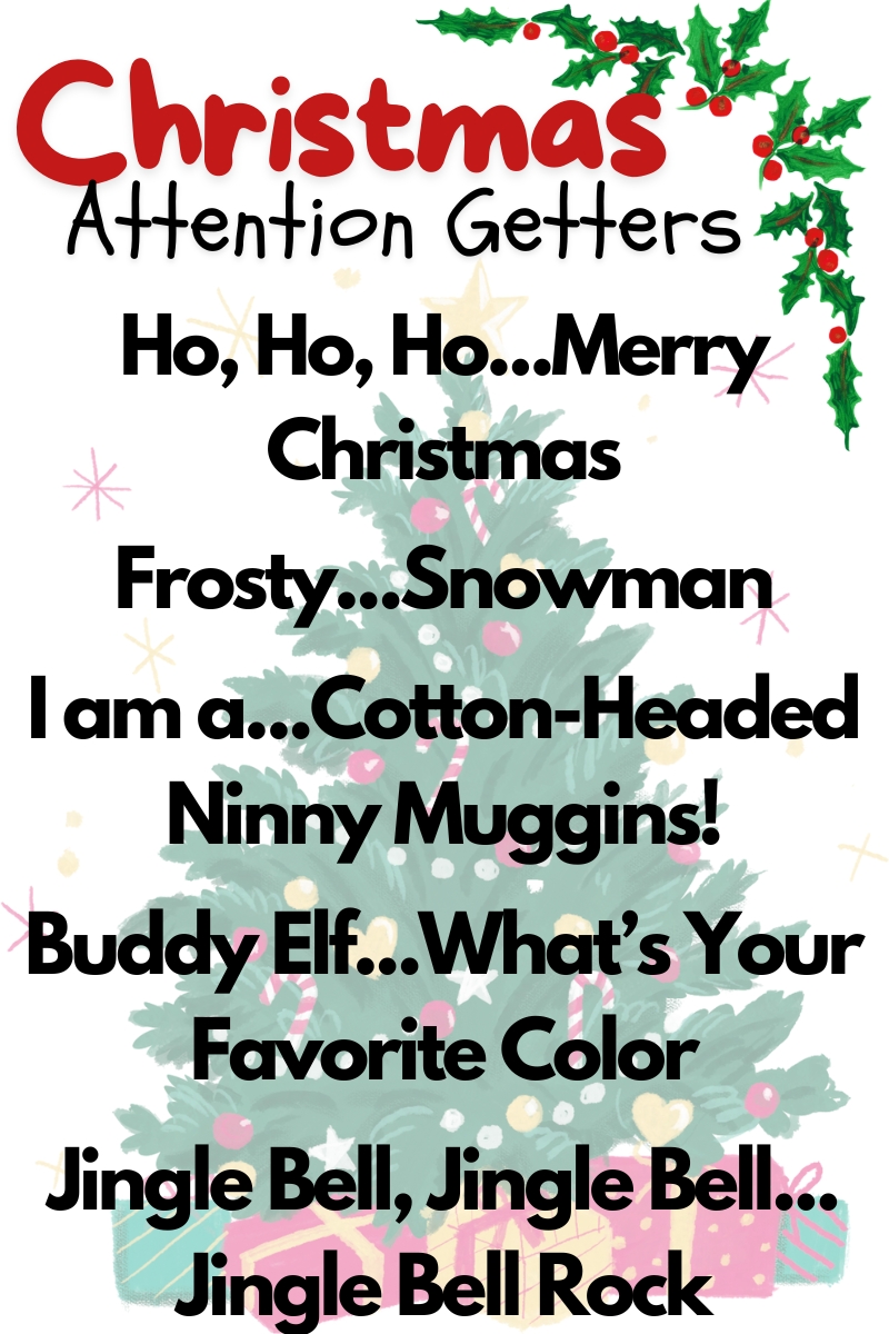 These festive Christmas attention getters are perfect for the season. Christmas attention getters will help you get through the busy holiday season.