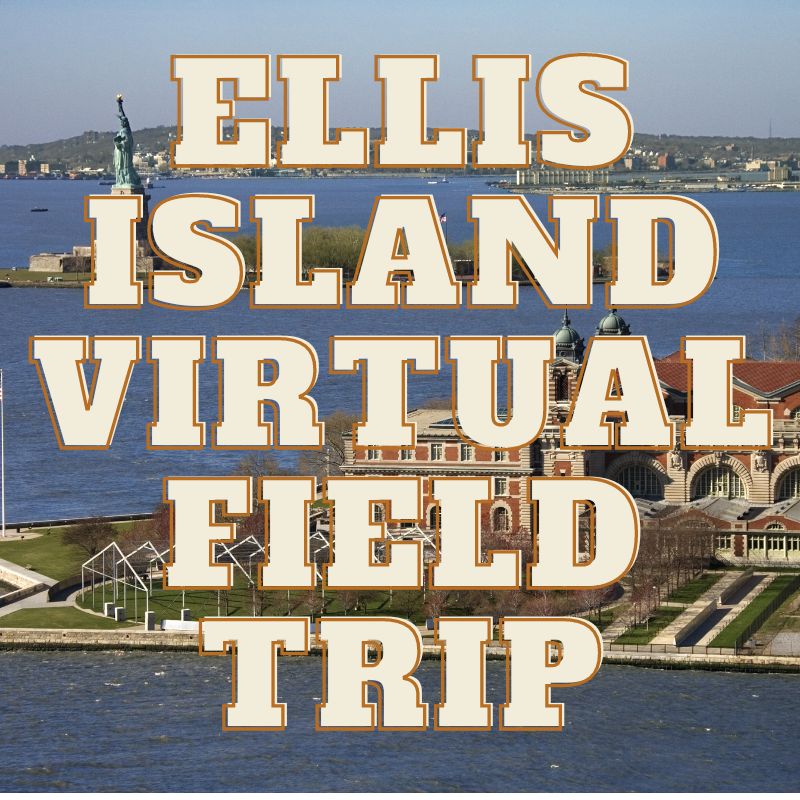 Ellis island virtual field trip is educational and so much fun!