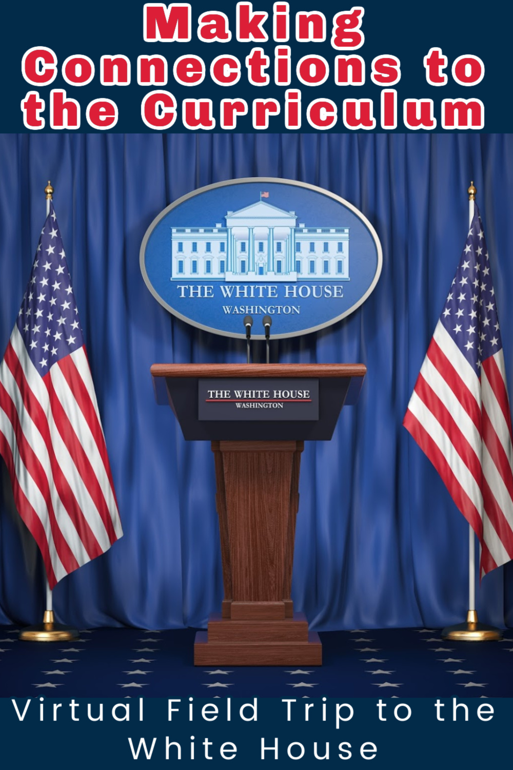 virtual-field-trip-of-the-white-house-for-students