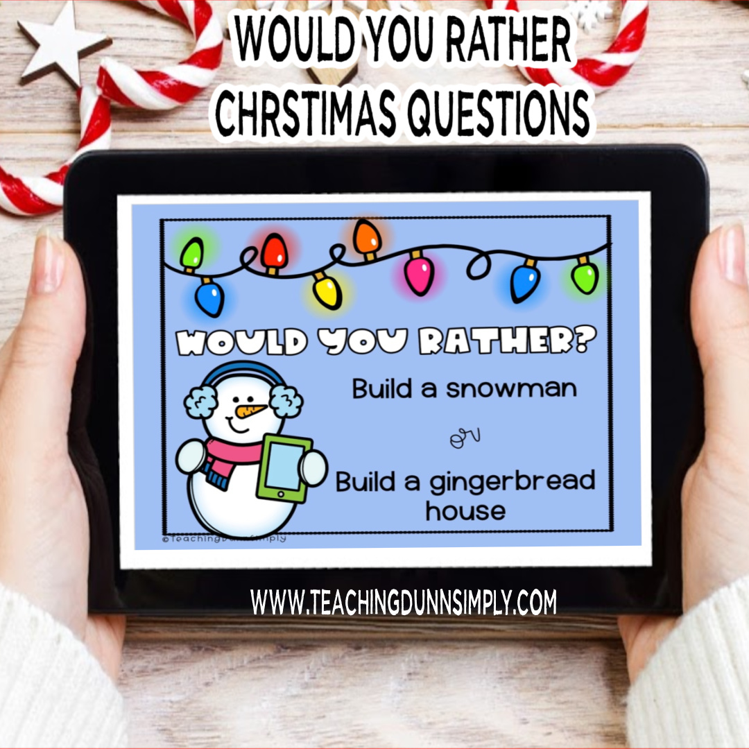 Christmas Would You Rather Questions - Minds in Bloom